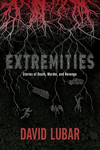 Extremities: Stories of Death, Murder, and Revenge