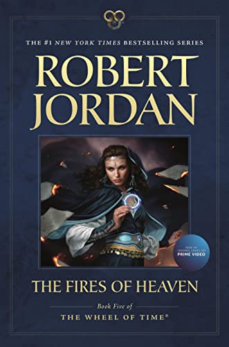 9780765334640: The Fires of Heaven: Book Five of 'The Wheel of Time' (Wheel of Time, 5)