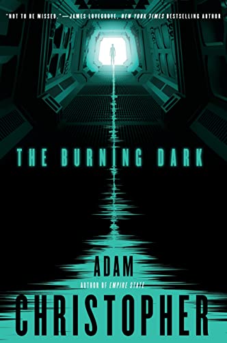 9780765335098: Burning Dark: 1 (Spider War)