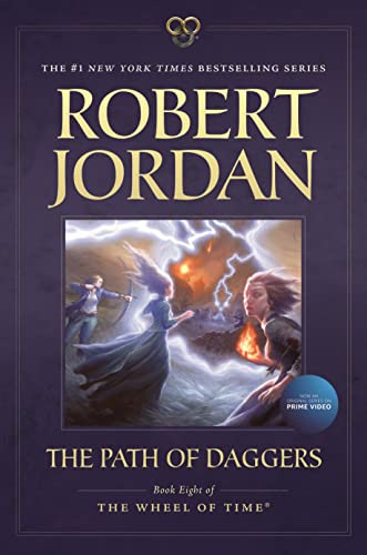 Stock image for The Path of Daggers: Book Eight of The Wheel of Time (Wheel of Time, 8) for sale by Goodwill