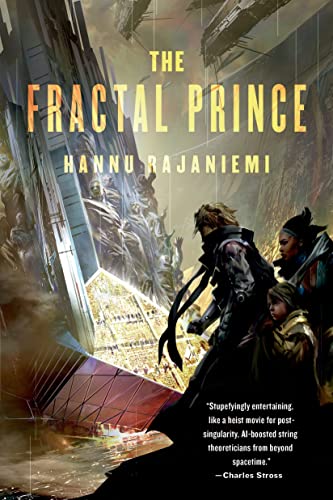 9780765336798: FRACTAL PRINCE: 2 (Jean Le Flambeur)