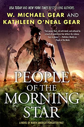 Stock image for People of the Morning Star: A People of Cahokia Novel (Book One of the Morning Star Series) (North America's Forgotten Past) for sale by Books of the Smoky Mountains