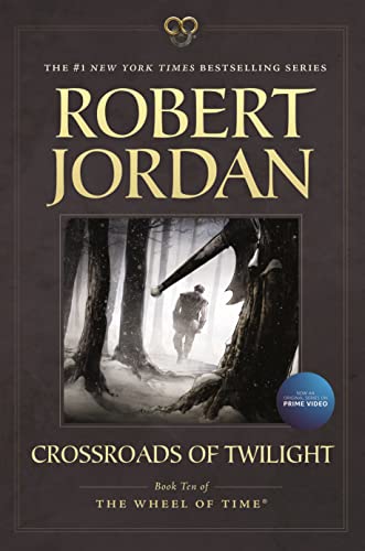 Beispielbild fr Crossroads of Twilight: Book Ten of 'The Wheel of Time' (Wheel of Time, 10) zum Verkauf von SecondSale