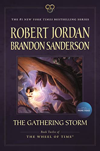 Stock image for The Gathering Storm: Book Twelve of the Wheel of Time (Wheel of Time, 12) for sale by Zoom Books Company