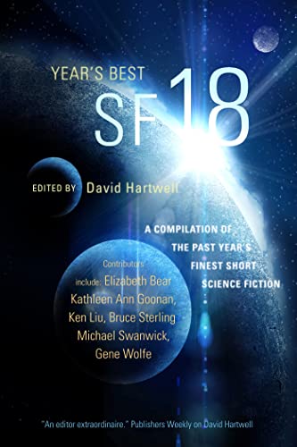 Beispielbild fr Year's Best SF 18 (Year's Best SF Series) zum Verkauf von Wonder Book