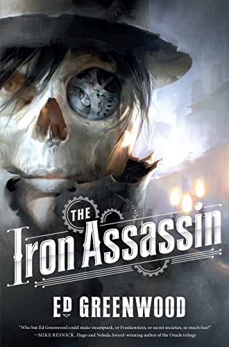 9780765338471: The Iron Assassin: Or a Clockwork Prometheus