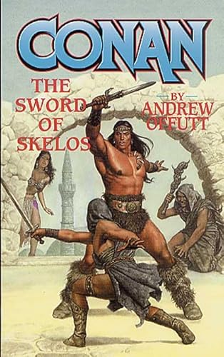 Conan: Sword of Skelos (9780765340214) by Offutt, Andrew