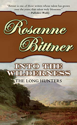 9780765340221: Into the Wilderness: The Long Hunters (Westward America!, 1)