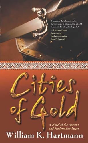 Beispielbild fr Cities of Gold: A Novel of the Ancient and Modern Southwest zum Verkauf von SecondSale