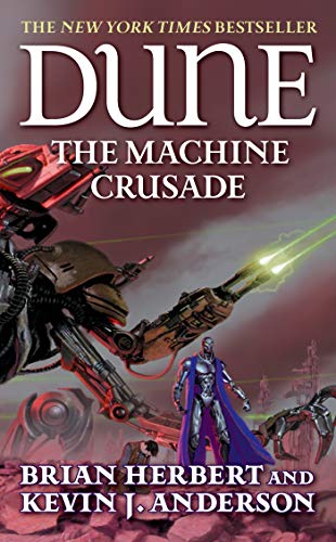 Stock image for Dune: The Machine Crusade: Book Two of the Legends of Dune Trilogy for sale by HPB-Ruby