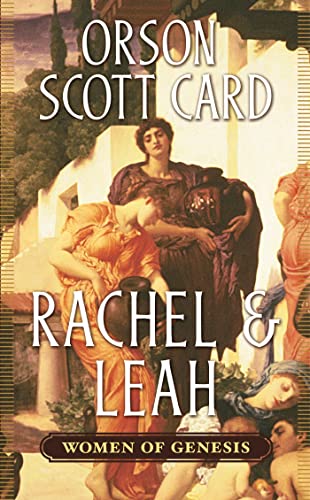 9780765341297: Rachel and Leah: Bk. 3 (Women of Genesis S.)