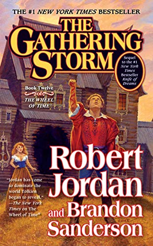 Stock image for The Gathering Storm: Book Twelve of the Wheel of Time for sale by Half Price Books Inc.