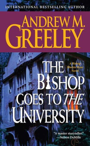 Stock image for The Bishop Goes To The University for sale by SecondSale