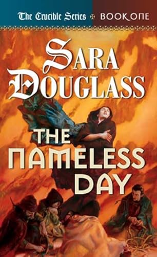 The Nameless Day: Book One of 'The Crucible' (9780765342829) by Douglass, Sara