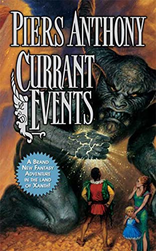Currant Events (Xanth, No. 28) (9780765343109) by Anthony, Piers