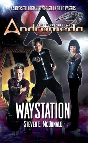 Imagen de archivo de Gene Roddenberry's Andromeda: Waystation a la venta por HPB-Emerald