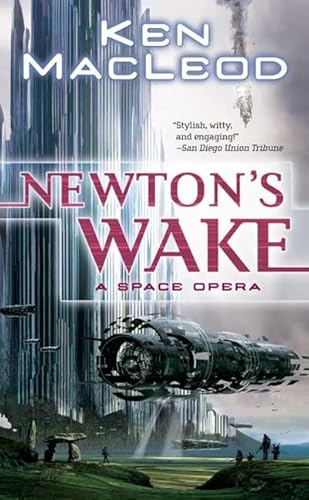 Stock image for Newton's Wake: A Space Opera for sale by Front Cover Books