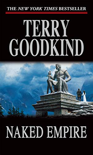 Sword of Truth 08. Naked Empire - Terry Goodkind