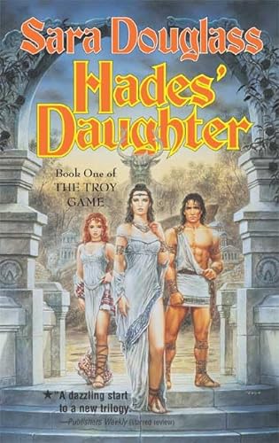 9780765344427: Hades' Daughter: Book one (The Troy game)