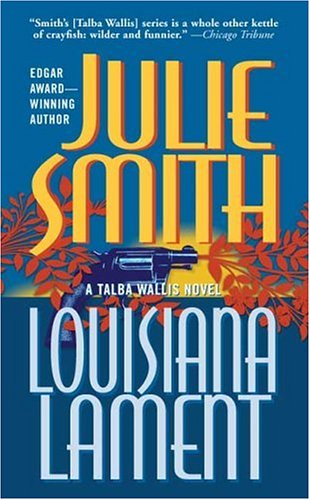 9780765344663: Louisiana Lament (Talba Wallis Novels)