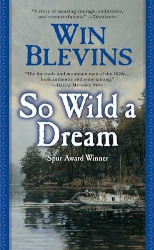 Stock image for So Wild a Dream (Rendezvous) for sale by Half Price Books Inc.