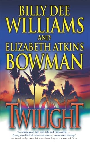 Twilight (9780765345073) by Williams, Billy Dee; Bowman, Elizabeth Atkins