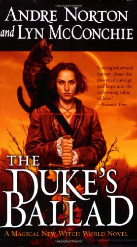 Beispielbild fr The Duke's Ballad (Witch World Chronicles) zum Verkauf von Wonder Book