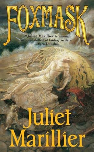 Foxmask: Children of the Light Isles, Book Two (9780765345912) by Marillier, Juliet