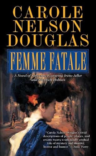 Stock image for Femme Fatale: An Irene Adler Novel for sale by Gulf Coast Books