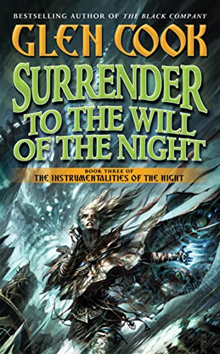9780765345981: Surrender to the Will of the Night (Instrumentalities of the Night)