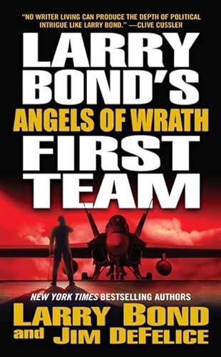 Beispielbild fr Larry Bond's First Team: Angels of Wrath zum Verkauf von SecondSale