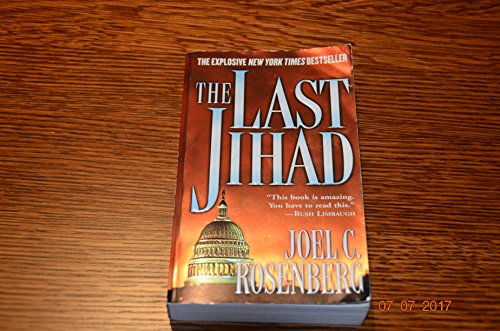 The Last Jihad: A Novel - Joel C. Rosenberg