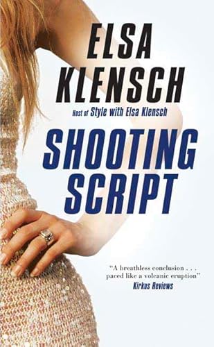 Stock image for Shooting Script: A Sonya Iverson Novel (Sonya Iverson Novels) for sale by SecondSale