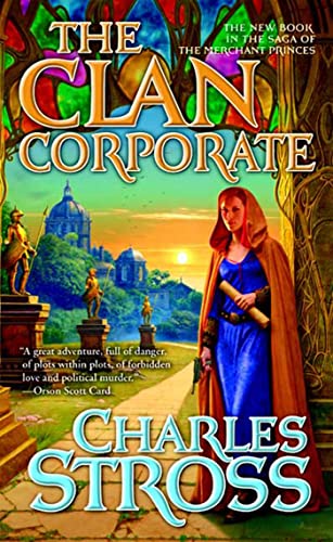 Imagen de archivo de The Clan Corporate: Book Three of The Merchant Princes a la venta por SecondSale