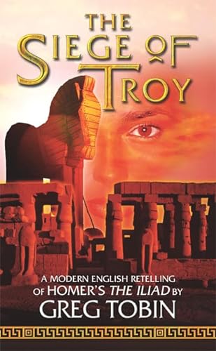 Beispielbild fr The Siege of Troy: A Modern English Retelling of Homer's - he Ilead zum Verkauf von Wonder Book