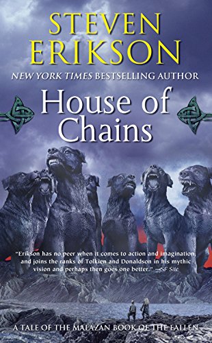 Stock image for House of Chains (The Malazan Book of the Fallen, Book 4) for sale by gwdetroit