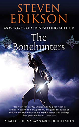 Beispielbild fr The Bonehunters: Book Six of The Malazan Book of the Fallen zum Verkauf von Half Price Books Inc.