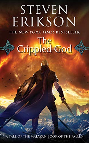 9780765348876: The Crippled God: Book Ten of The Malazan Book of the Fallen (Malazan Book of the Fallen, 10)