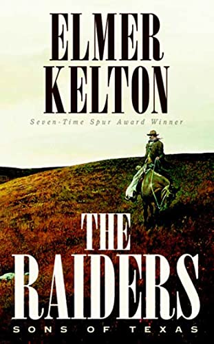 9780765348982: The Raiders: Sons of Texas