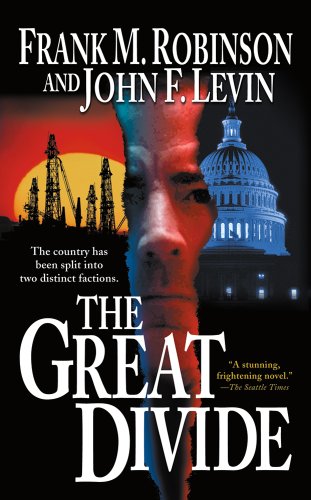 The Great Divide (9780765349682) by Robinson, Frank M.; Levin, John F.