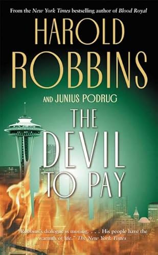 The Devil To Pay (9780765350084) by Robbins, Harold; Podrug, Junius