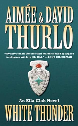 Stock image for White Thunder: An Ella Clah Novel for sale by SecondSale
