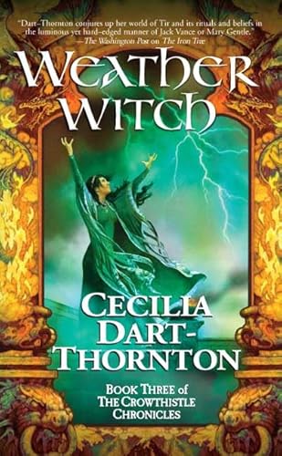 Imagen de archivo de Weatherwitch: Book Three of The Crowthistle Chronicles a la venta por Front Cover Books