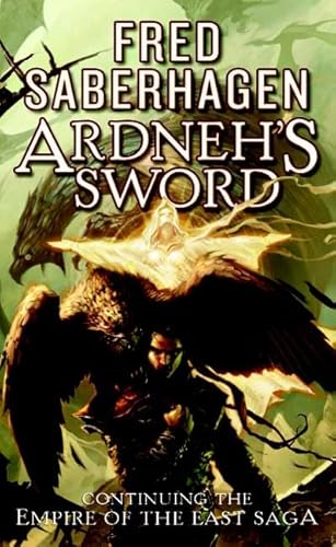 Ardneh's Sword (9780765350596) by Saberhagen, Fred