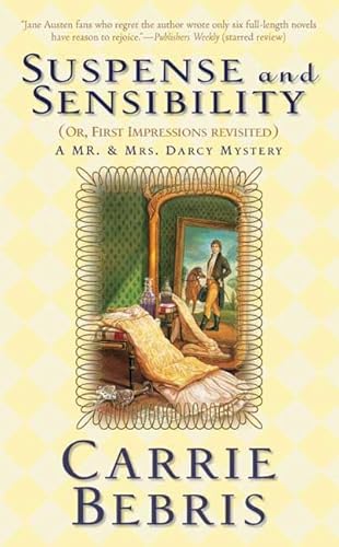 Beispielbild fr Suspense and Sensibility or, First Impressions Revisited: A Mr. Mrs. Darcy Mystery zum Verkauf von Hafa Adai Books