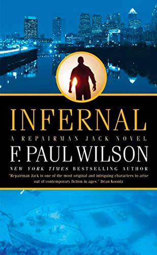 9780765351388: Infernal: A Repairman Jack Novel