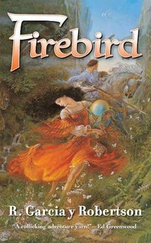 Firebird (9780765352132) by Garcia Y Robertson, R.