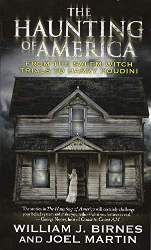 Beispielbild fr The Haunting of America: From the Salem Witch Trials to Harry Houdini zum Verkauf von Goodwill of Colorado