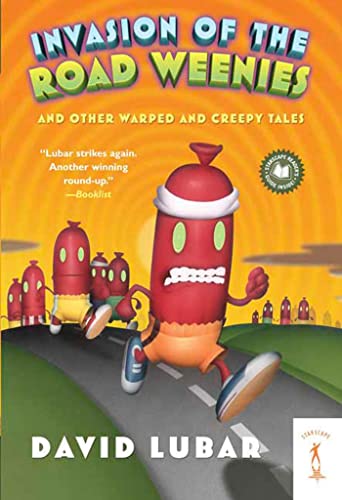 Beispielbild fr Invasion of the Road Weenies: and Other Warped and Creepy Tales (Weenies Stories) zum Verkauf von SecondSale