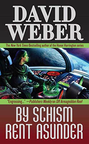 Beispielbild fr By Schism Rent Asunder: A Novel in the Safehold Series (#2) zum Verkauf von Wonder Book